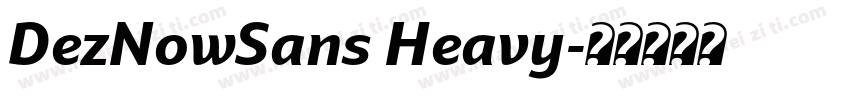 DezNowSans Heavy字体转换